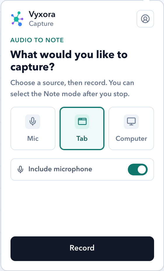 Vyxora Capture browser extension with audio source selection